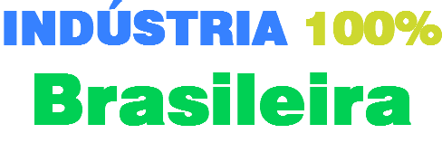 INDÚSTRIA 100% Brasileira